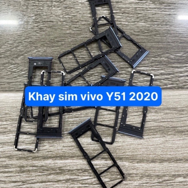 Khay sim vivo Y31 / Y51 / Y53s lắp chung