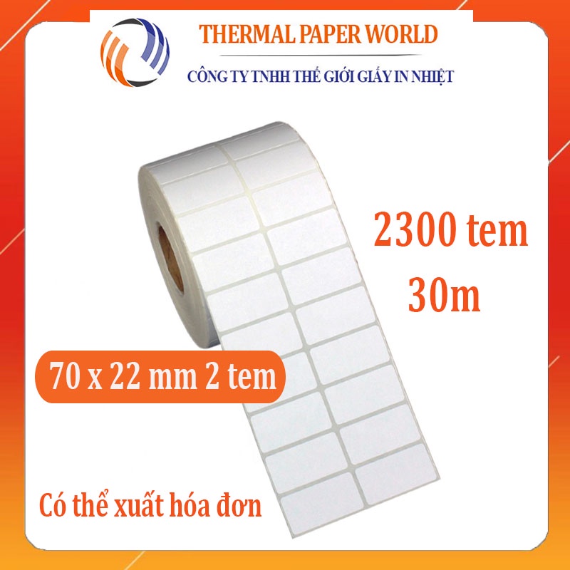 10 cuộn giấy In Mã Vạch 2 tem, In tem Decal nhiệt 2 tem 70x22 mm [30m/cuộn]