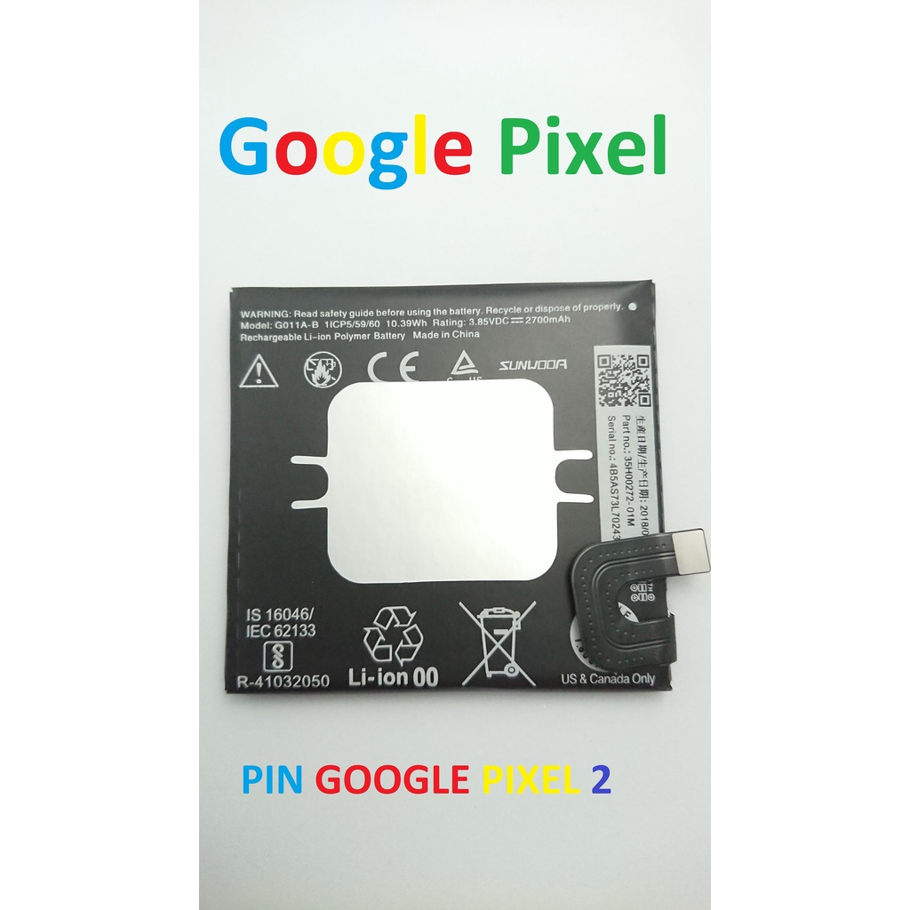 PIN ZIN NEW-ORIGINAL BATTERY GOOGLE PIXEL 2 : G011A-B