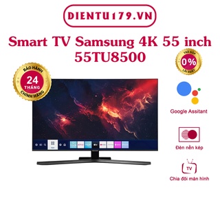 Tivi Samsung Smart 4K 55TU8500 55 inch UHD