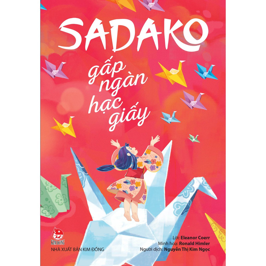 Sách - Sadako Gấp Ngàn Hạc Giấy - NXB Kim Đồng