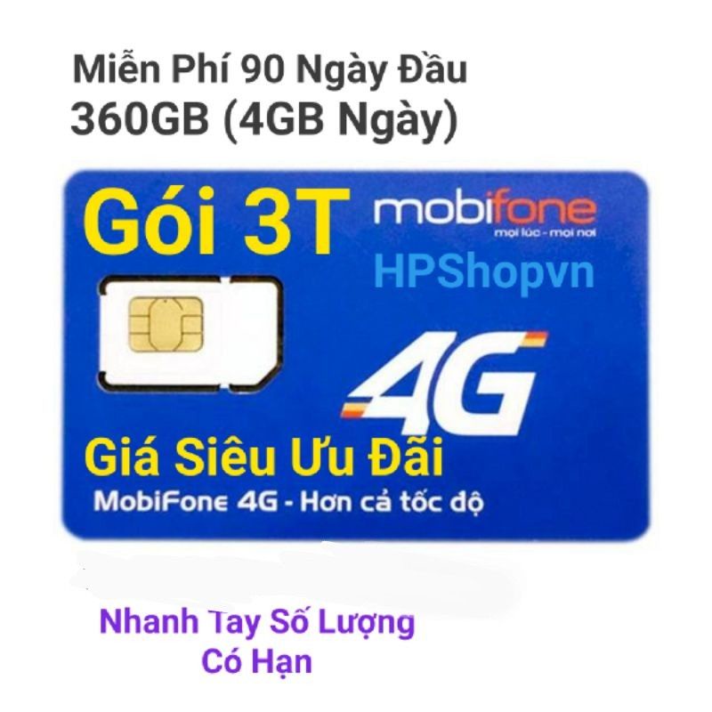 Free 90 Ngày SIM 4G MOBIFONE GÓI 3T 360GB DATA 4GB NGÀY GIÁ SIÊU RẼ