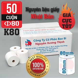 Giấy in nhiệt K80 (80mm x 80mm),50 cuộn,đường kính 80mm,K80x80mm,k80x80,giấy in hóa đơn,giấy in bill,Nguyên Xương Thịnh