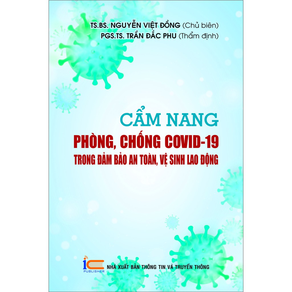 Sách: “Cẩm nang phòng, chống COVID-19 trong đảm bảo an toàn, vệ sinh lao động”