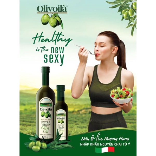 Dầu Olive nguyên chất Olivoila Extra Virgin 250ml / 750ml [ rẻ nhất sàn ]