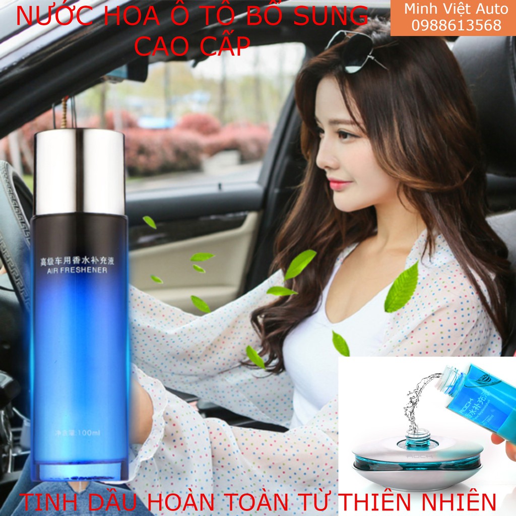 Nước hoa ô tô bổ sung cao cấp tinh dầu thơm chiết xuất từ thiên nhiên dung tích 100ML