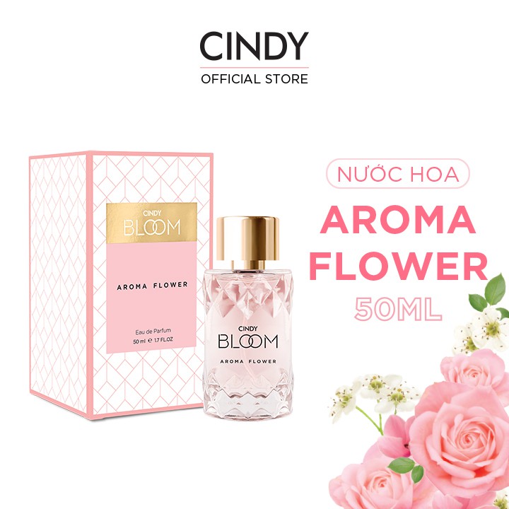 Combo nước hoa Cindy Bloom Aroma Flower 50ml + nước hoa Cindy Bloom Fresh Ocean 50ml