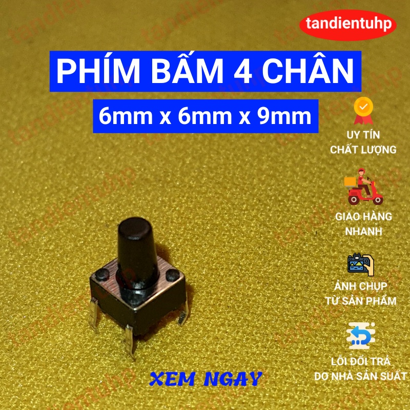 1 GÓI 50 CHIẾC NÚT NHẤN NHẢ 4 CHÂN CẮM - PHÍM BẤM 4 CHÂN CẮM 6mmx6mm CAO TỪ 5mm ĐẾN17mm
