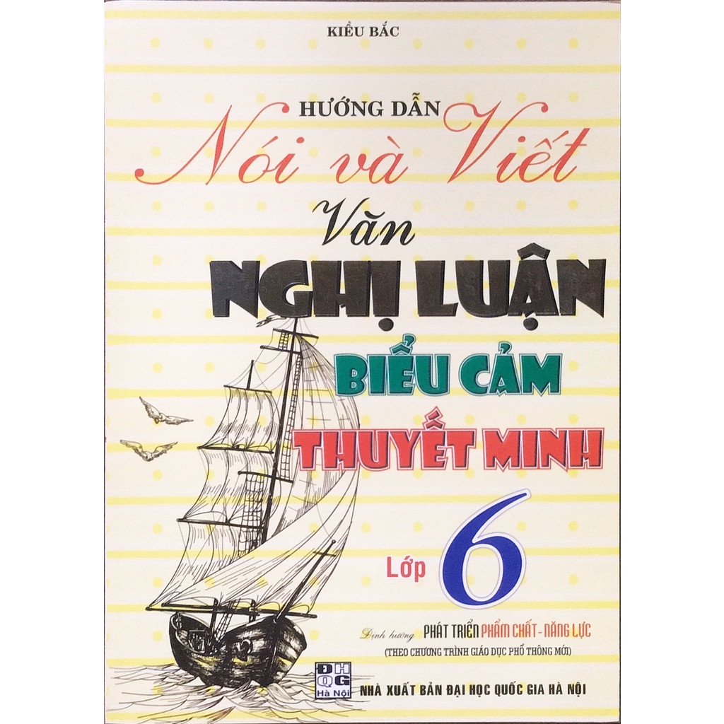 Sách - Hướng dẫn nói và viết văn nghị luận biểu cảm thuyết minh lớp 6 - AD.BOOKS