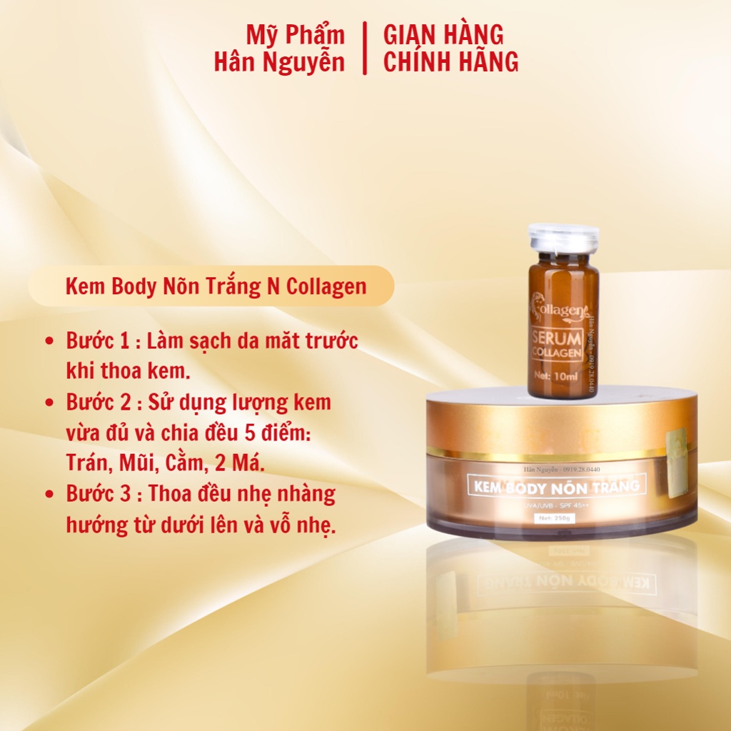 Kem body nõn dưỡng trắng da toàn thân Ncollagen Hân Nguyễn 250g - Tặng kèm serum vàng 8938526572010