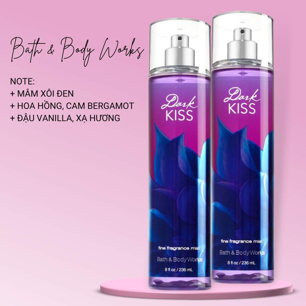 Xịt thơm toàn thân Bath & Body Works Dark Kiss Hương Thơm Quyến rũ Chai 236ml