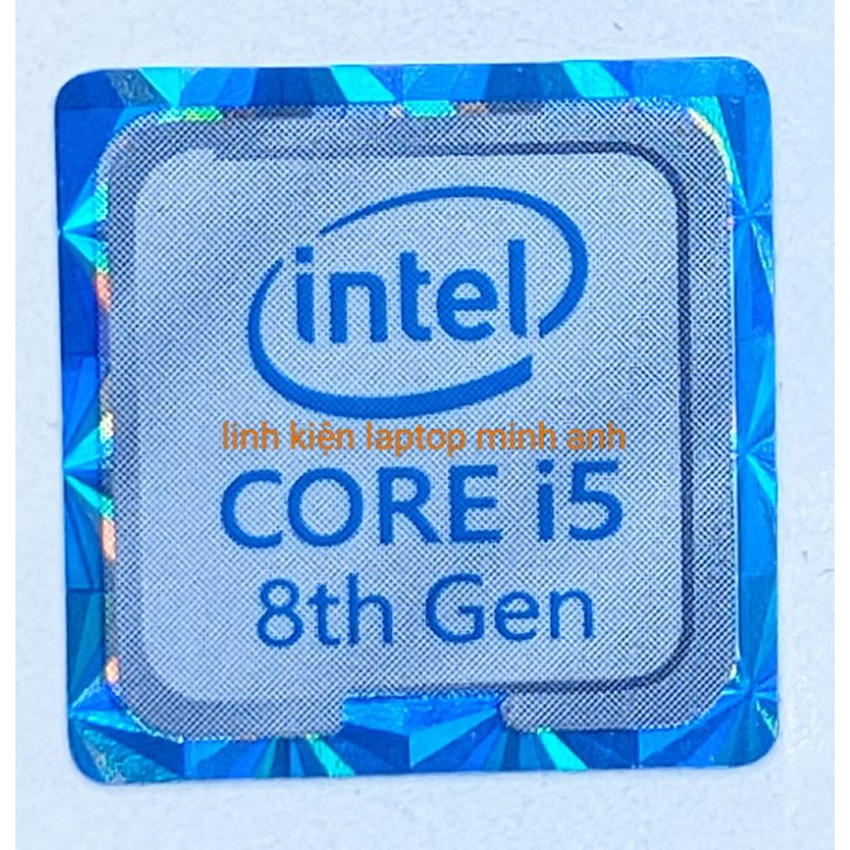 TEM DÁN ( STICKER ) LOGO INTEL CORE i5 THẾ HỆ 8 gen 8 DÁN CHO LAPTOP DELL dell DELL