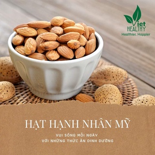Hạt hạnh nhân Mỹ  - Bịch 500g
