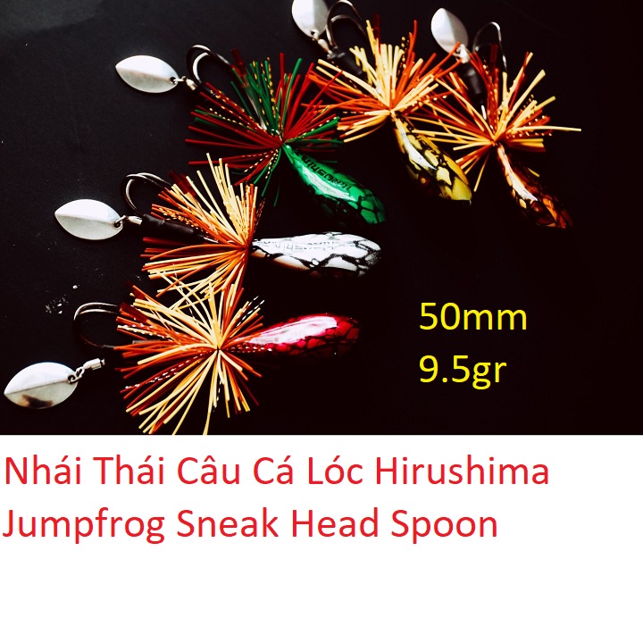 Mồi Nhái Thái Câu Cá Lóc Hirushima Jumpfrog Sneak Head Spoon