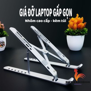 Giá Đỡ Laptop, Ipad Macbook Chống Trượt Gấp Gọn Thông Minh Chất Liệu Nhôm Cao cấp Tặng Kèm Túi