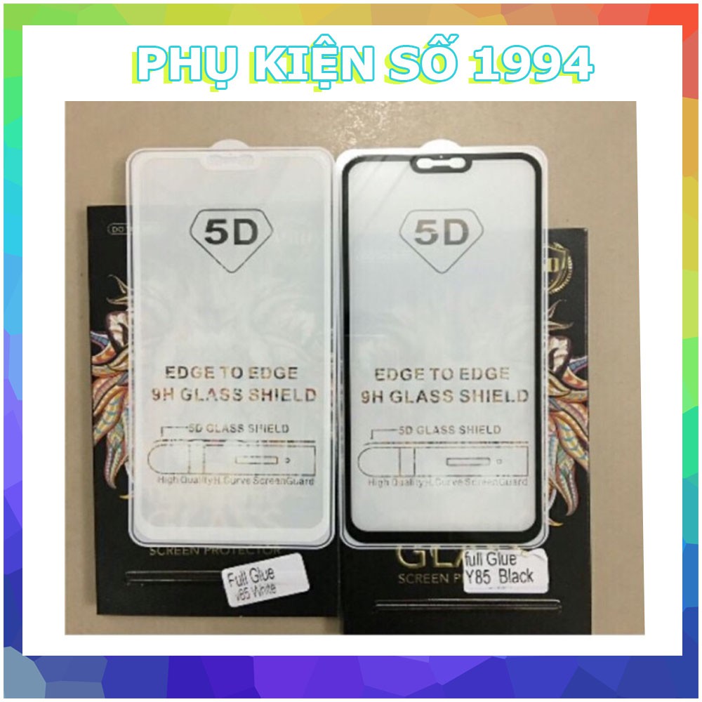 Kính cường lực full Vivo Y85