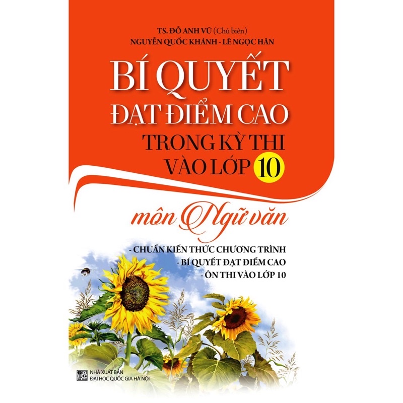 Sách - Bí Quyết Đạt Điểm Cao Trong Kỳ Thi Vào Lớp 10 Môn Ngữ Văn