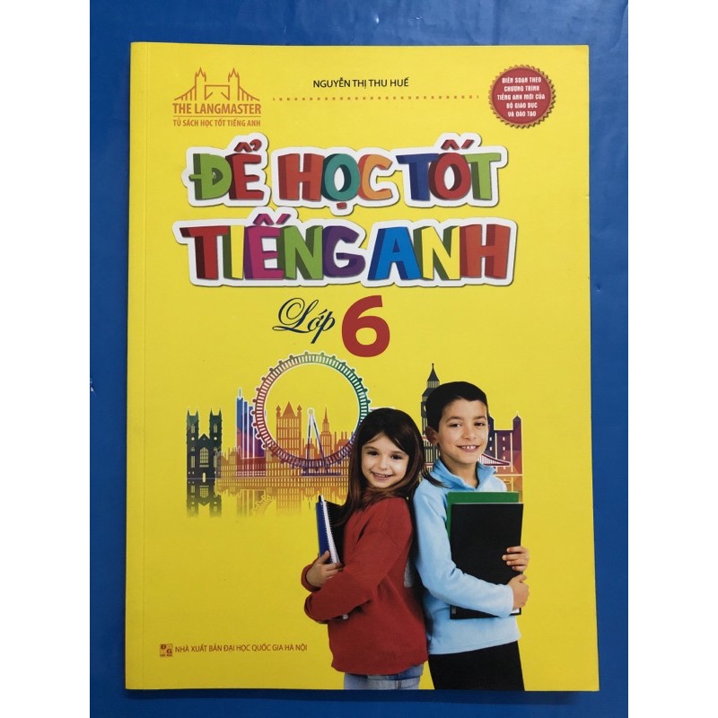 Sách - Để Học Tôt Tiếng Anh lớp 6 ( sách màu )