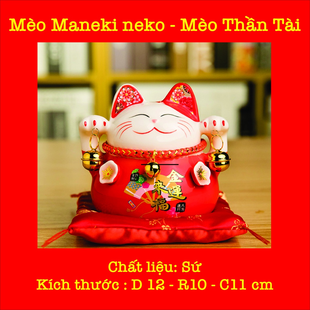 MÈO THẦN TÀI maneki neko - QUÀ TẶNG may mắn, KHAI TRƯƠNG hồng phát