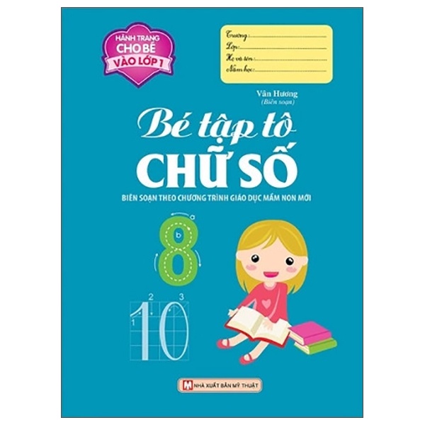 Sách - Hành Trang Cho Bé Vào Lớp 1 - Bé Tập Tô Chữ Số