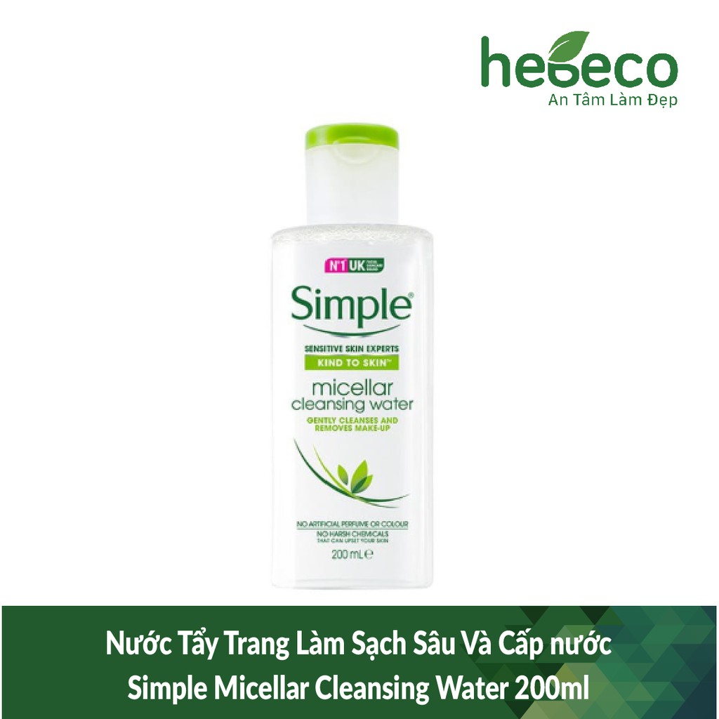 Nước Tẩy Trang Làm Sạch Sâu Và Cấp nước Simple Micellar Cleansing Water 200ml - Anh Chính Hãng