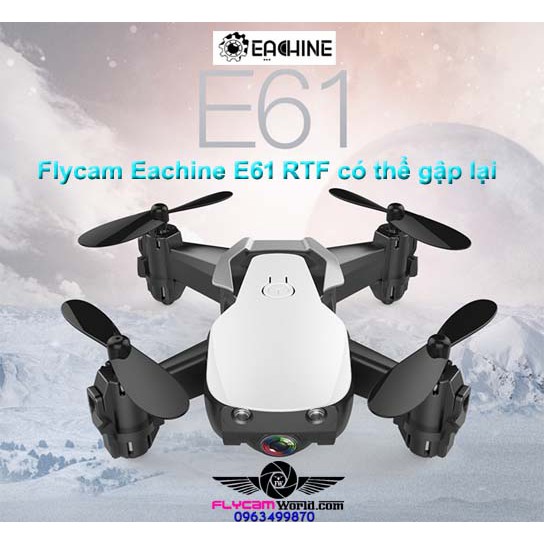 Flycam Eachine E61 RTF có thể gập lại