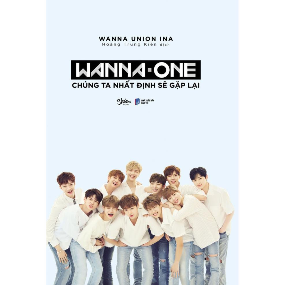 [Giao Nhanh] Sách - Wanna One: Chúng Ta Nhất Định Sẽ Gặp Lại [AZVietNam]