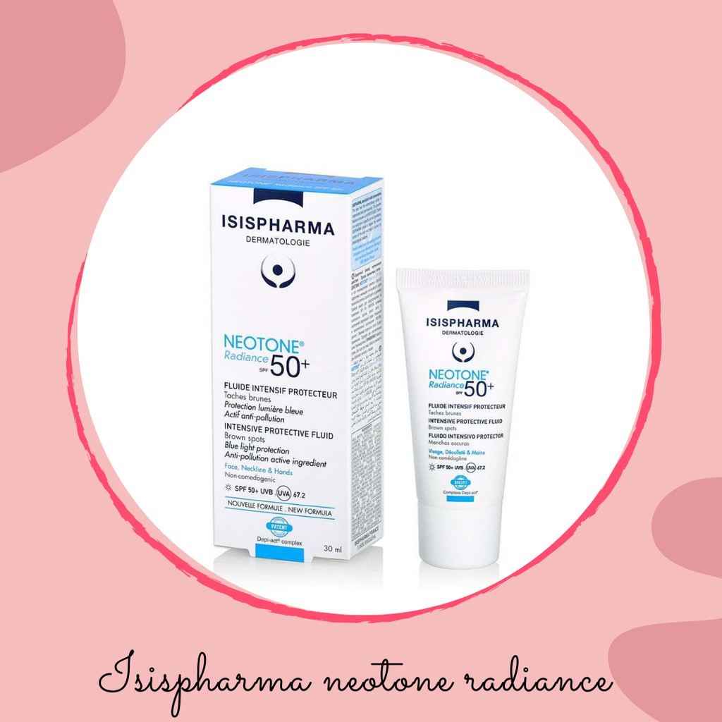 Kem chống nắng ISIS Pharma Neotone Radiance SPF50+ 30ml
