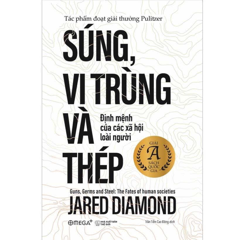 Sách - Súng, Vi Trùng Và Thép (Tái bản 2022) - AlphaBooks