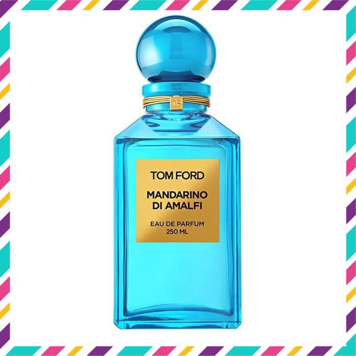 [ SIÊU HOT ] Mẫu Chiết Nước Hoa Tom Ford Mandarino Di Amalfi (5ml-10ml) [ Nước Hoa Chất ]