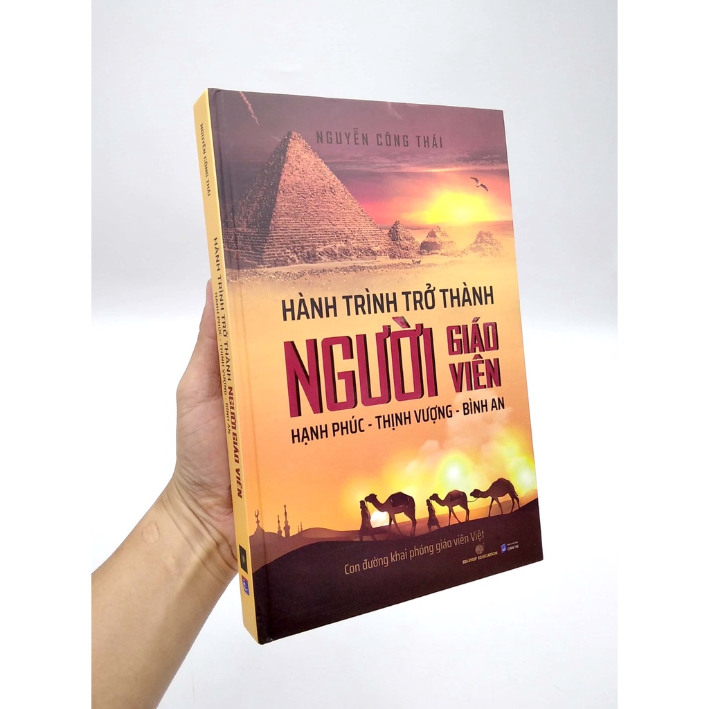 Sách - Hành Trình Trở Thành Người Giáo Viên Hạnh Phúc - Thịnh Vượng - Bình An