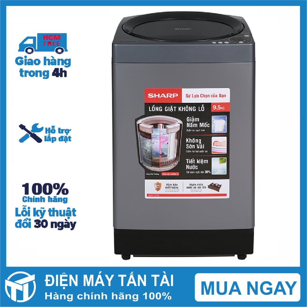 Máy giặt Sharp 9.5 kg ES-W95HV-S  Hẹn giờ giặt,Khóa trẻ em,Tự khởi động lại khi có điện,Vệ sinh lồng giặt