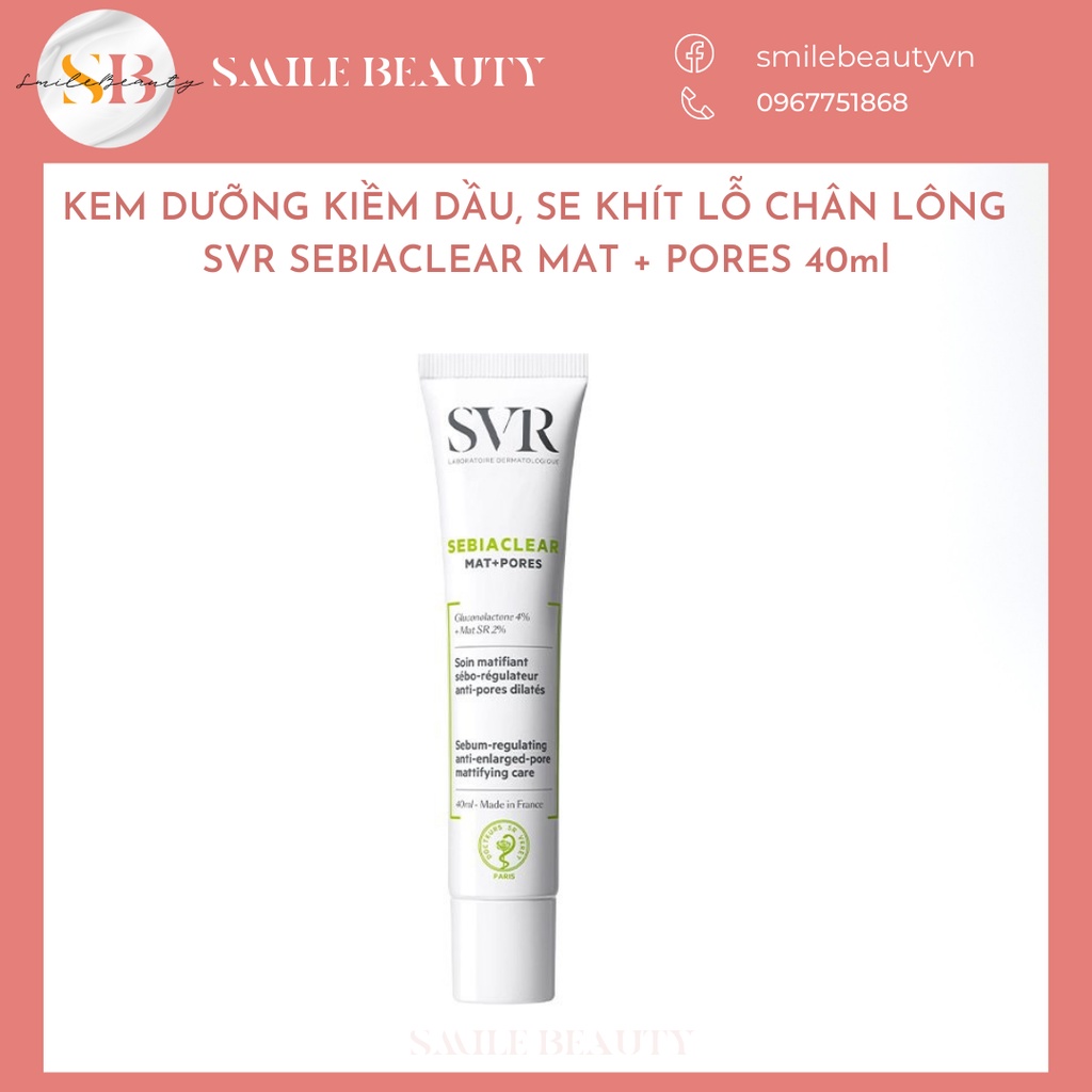 Kem dưỡng kiềm dầu, se lỗ chân lông SVR Sebiaclear Mat+Pores 40ml