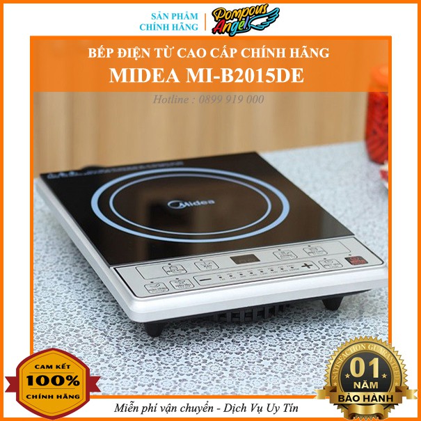 Bếp từ [Chính hãng] Bếp điện từ Midea MI-B2015DE , bảo hành 12 tháng toàn quốc tặng kèm nồi lẩu dầy dặn - Lệ Shop