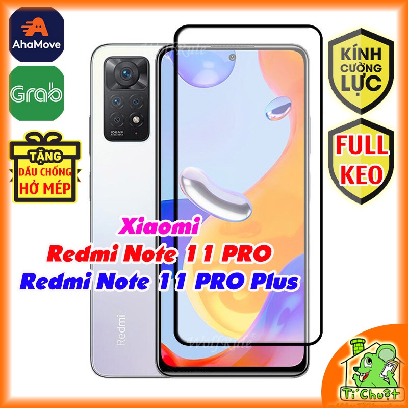 [FULL KEO-Ảnh Thật] Kính CL Xiaomi Redmi Note 11 PRO/ Note 11 PRO Plus Cường Lực 2.5D FULL Màn