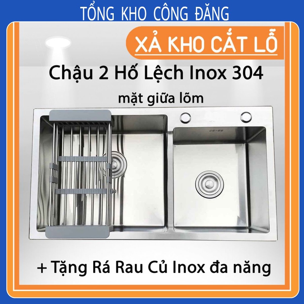 [GIÁ XƯỞNG] Chậu Hai Hố Lệch INOX SUS304 Deal Giá Shock Giảm Tới 50%