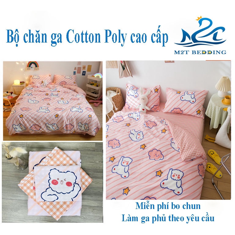 Bộ drap giường Cotton Poly M2T bedding Đáng yêu, drap ga giường, vỏ ga và 2 vỏ gối