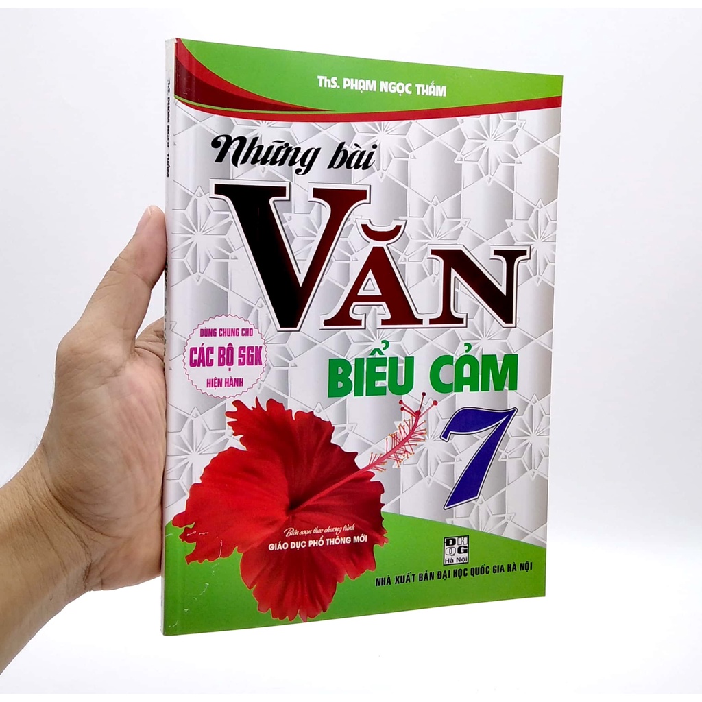 Sách Những Bài Văn Biểu Cảm Lớp 7 (Dùng Chung Cho Các Bộ SGK Hiện Hành)