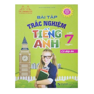 Sách - Bài Tập Trắc Nghiệm Tiếng Anh Lớp 7 Tập 1 - Có Đáp Án