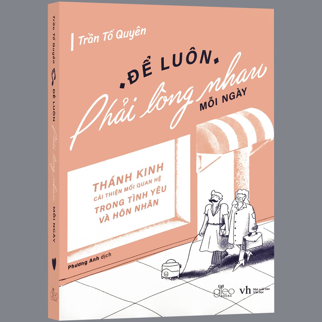 Sách - Để Luôn Phải Lòng Nhau Mỗi Ngày - Thánh Kinh Cải Thiện Mối Quan Hệ Trong Tình Yêu Và Hôn Nhân (Kèm Bookmark)