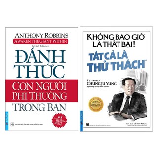 Sách Combo 2 Cuốn Đánh Thức Con Người Phi Thường Trong Bạn và Không Bao Giờ Là Thất Bại! Tất Cả Là Thử Thách