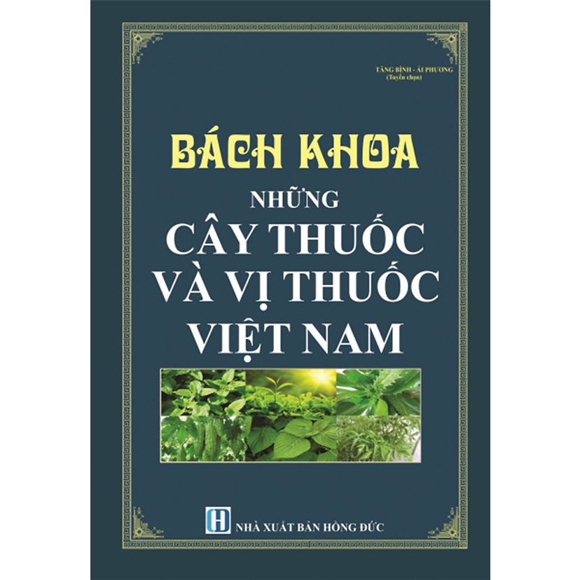 Sách hay - Bách khoa những cây thuốc và vị thuốc Việt Nam