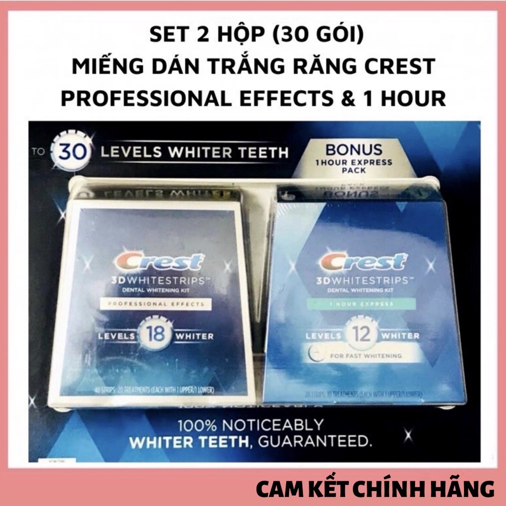 Set 2 Hộp Miếng dán trắng răng Crest 3D White Professional Effects &amp; 1 Hour - 30 GÓI CHÍNH HÃNG