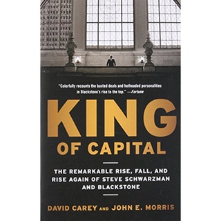 Sách - King of Capital The Remarkable Rise, Fall, and Rise Again by David Carey,John E. Morris (US edition, paperback)