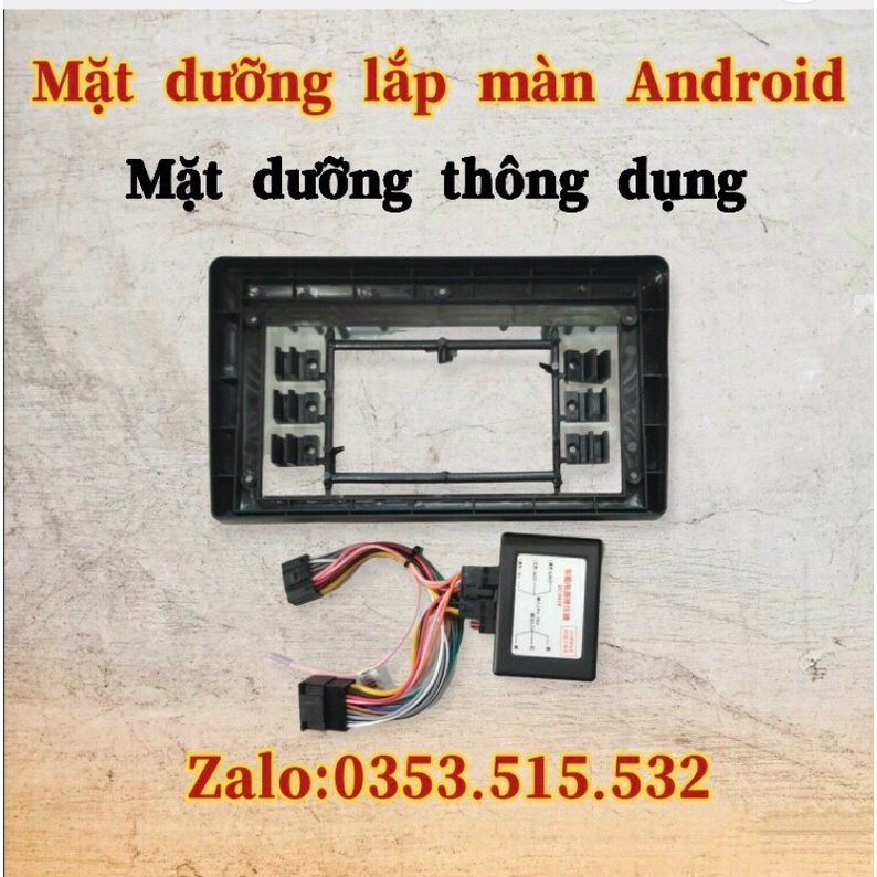 Mặt dưỡng 9 inch thông dụng chuyên dùng để chế các dòng xe không có dưỡng zin - lắp màn android 9 inch