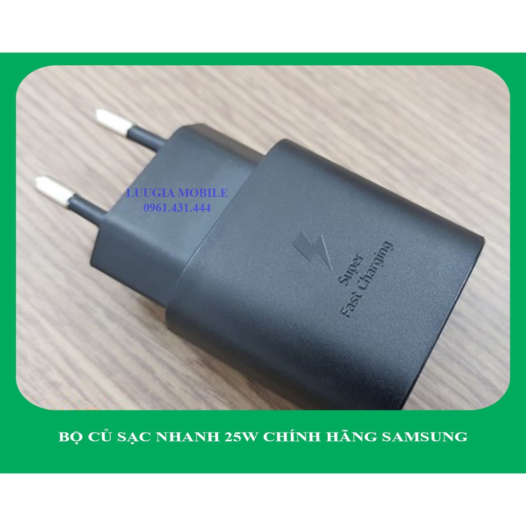 Bộ sạc Samsung Note 10 25W chính hãng | Galaxy Note 10 Lite | Galaxy Note 10 5G