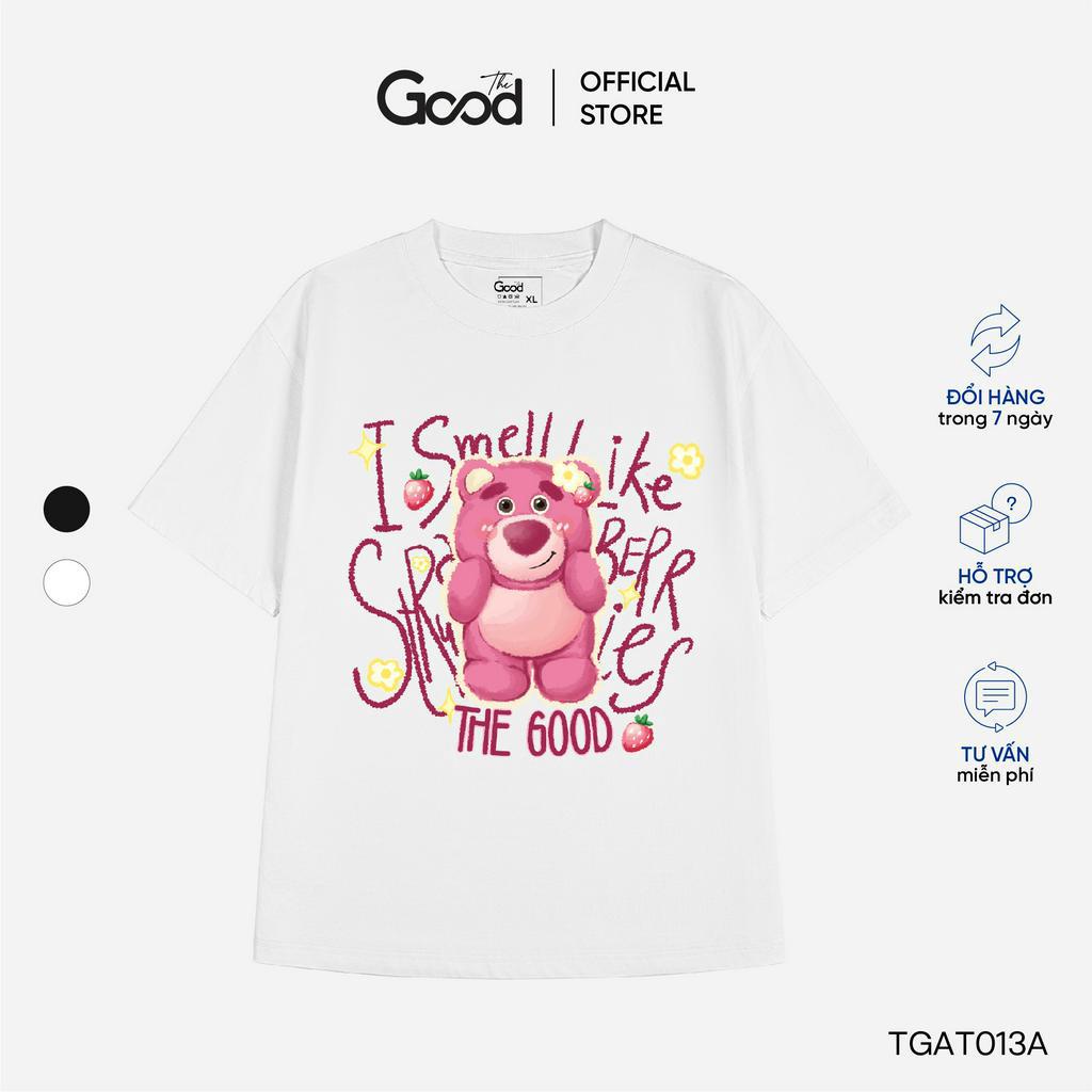 Áo Phông THE GOOD "I Smell Like Strawberry" , Áo Thun Oversize 2 Màu Họa Tiết Gấu Hồng Chất Cotton Thấm Hút Mồ Hôi