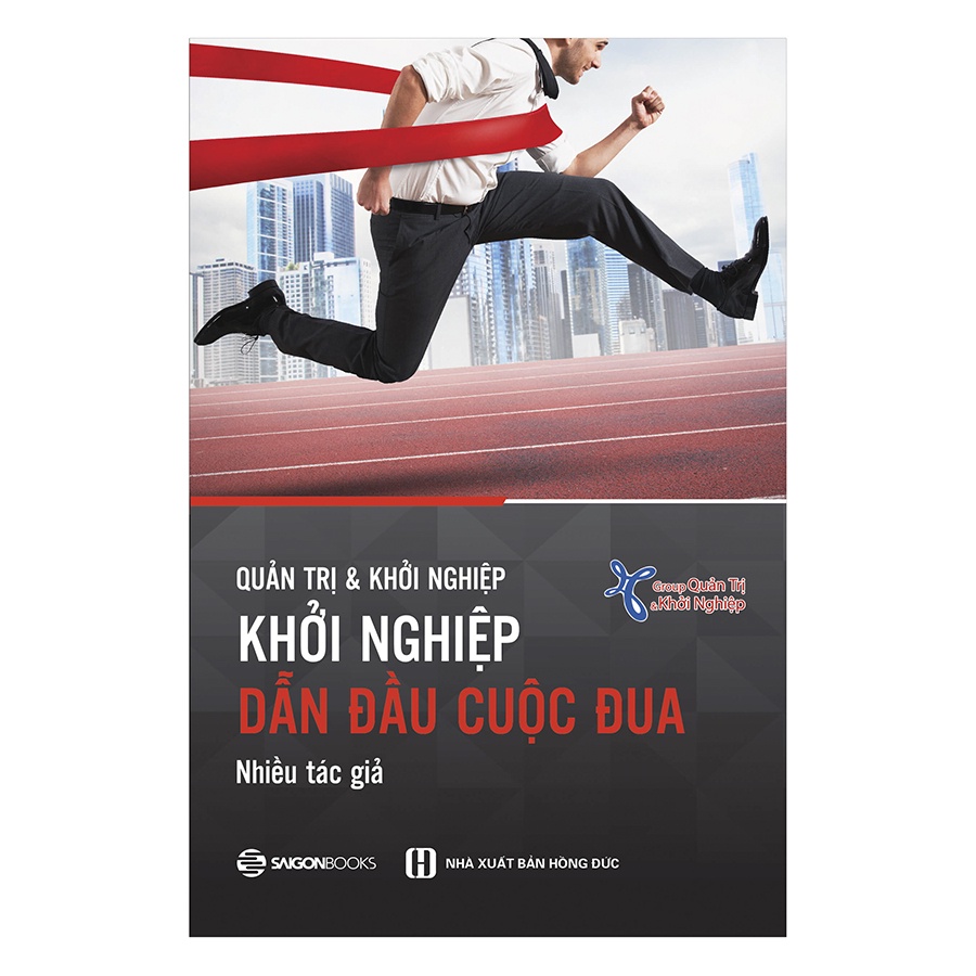 Sách : Khởi nghiệp: Dẫn đầu cuộc đua sg