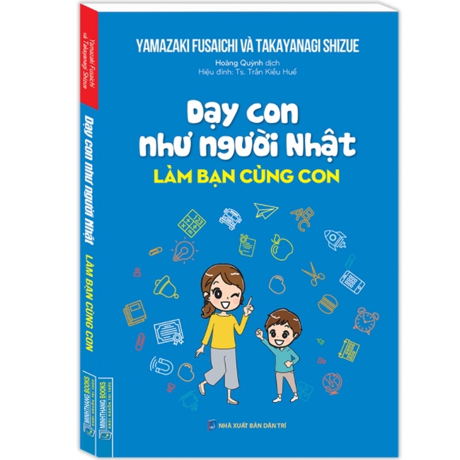 Sách - Dạy con như người Nhật - Làm bạn cùng con (Bìa mềm)
