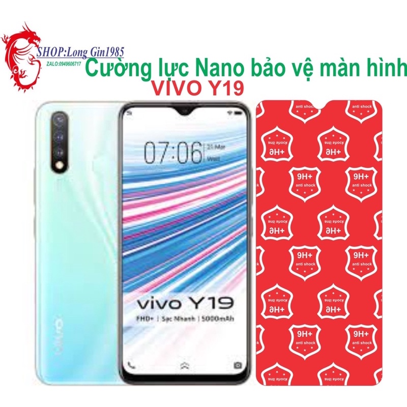 Vivo Y19 Cường lực Nano chống va đập chống trầy xước tốt